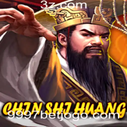 Descubra a Emoção do Jogo ChinShiHuang com 9997bet