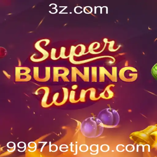 Descubra SuperBurningWins: O Novo Fenômeno dos Jogos de Cassino da 9997bet