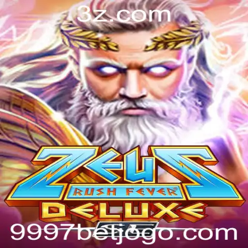 ZeusRushFeverDeluxeSE: Mergulhe no Mundo dos Deuses com 9997bet